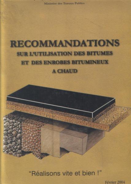 RECOMMANDATIONS SUR L'UTILISATION DES BITUMES  ET DES ENROBES BITUMINEUX A CHAUD.jpg